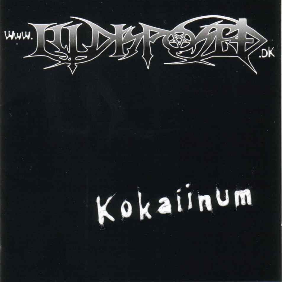 ILLDISPOSED - KOKAIINUM