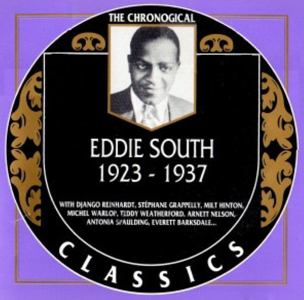 SOUTH, EDDIE - 1923-37 (W/REINHARDT, GRAPPELLI, MORE)