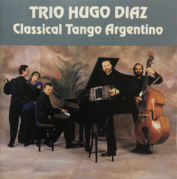 TRIO HUGO DIAZ - CLASSICAL TANGO ARGENTINO