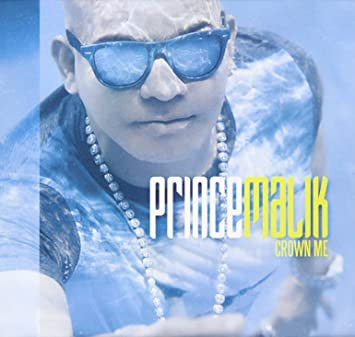 PRINCE MALIK - CROWN ME