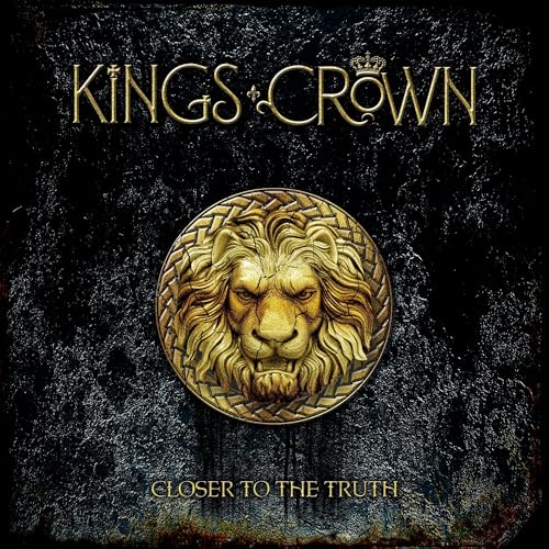 KINGS CROWN - CLOSER TO THE TRUTH (CD)