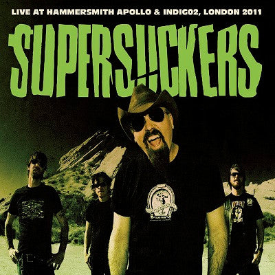 SUPERSUCKERS - LIVE AT HAMMERSMITH 2011