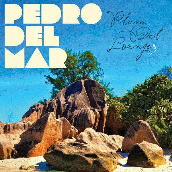 DEL MAR, PEDRO - PLAYA DEL LOUNGE V3
