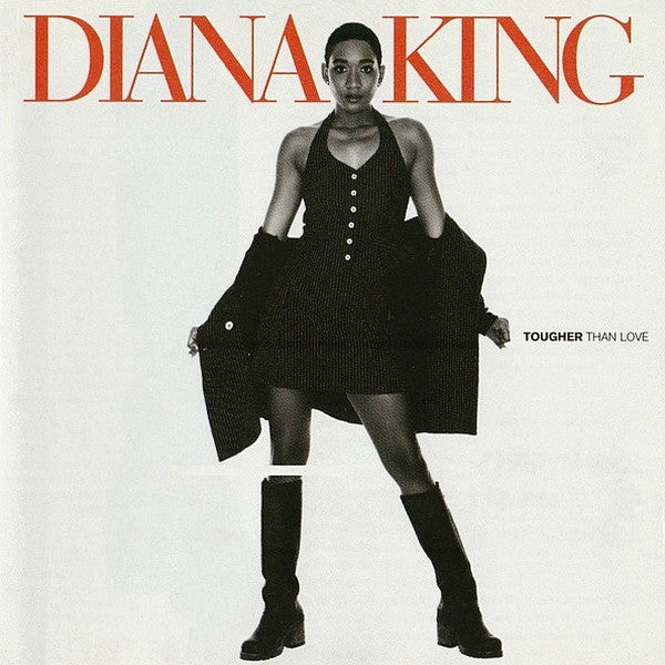 KING, DIANA - TOUGHER THAN LOVE
