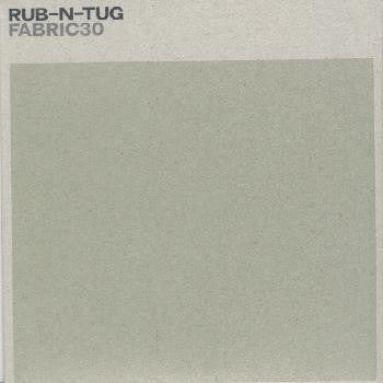 RUB-N-TUG - FABRIC30