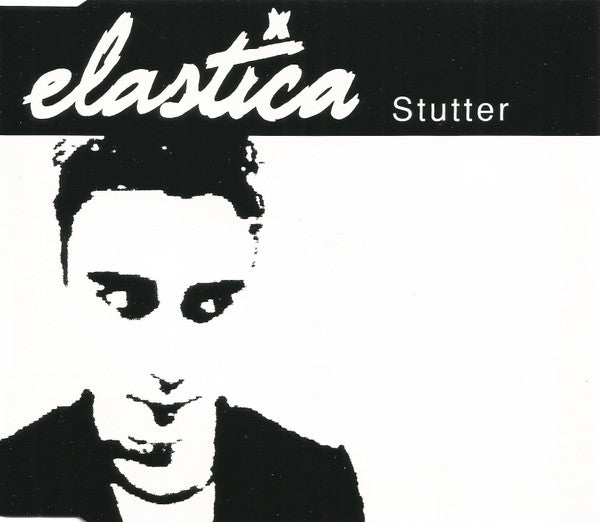 ELASTICA - STUTTER (EP)