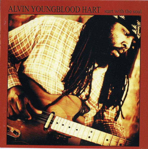 HART, ALVIN YOUNGBLOOD - START WITH SOUL