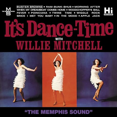 MITCHELL, WILLIE - IT'S DANCE-TIME (CD)