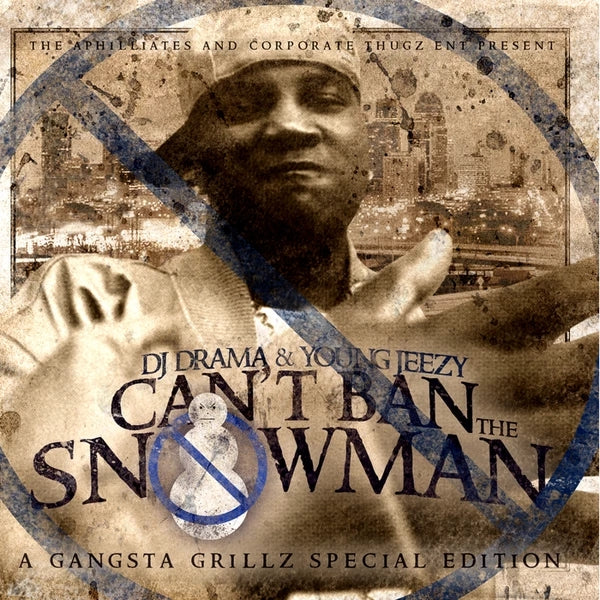 YOUNG JEEZY - CAN'T BAN THE SNOWMAN