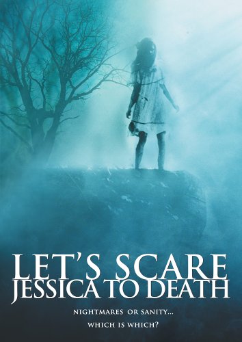 LET'S SCARE JESSICA TO DEATH
