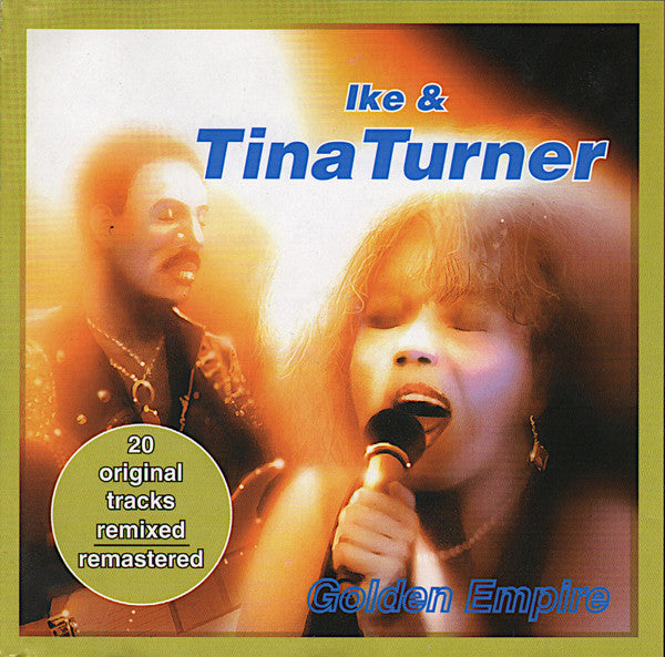 TURNER, IKE & TINA - GOLDEN EMPIRE