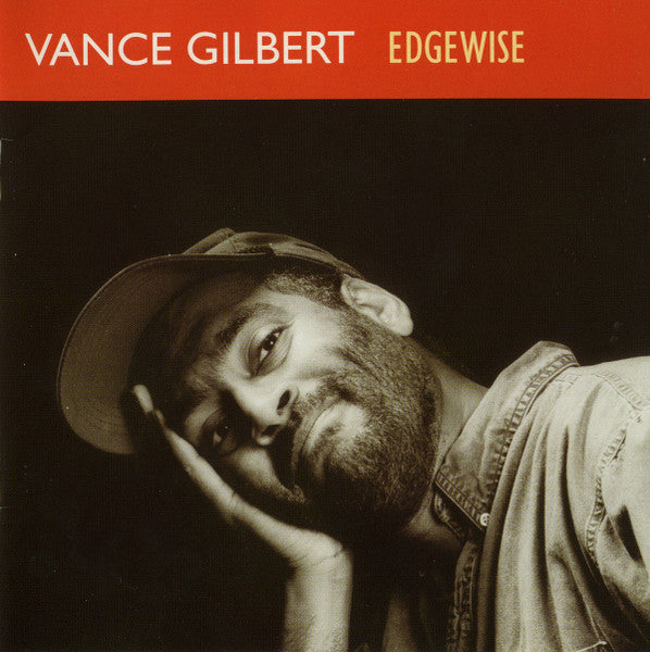 GILBERT, VANCE - EDGEWISE