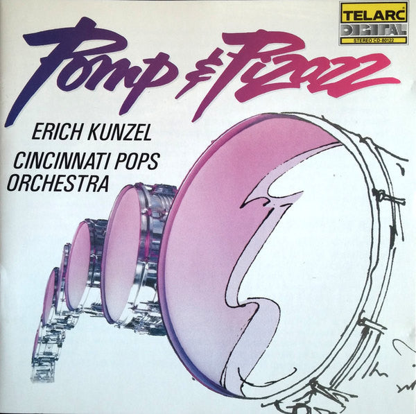 KUNZEL, ERICH - POMP & PIZAZZ