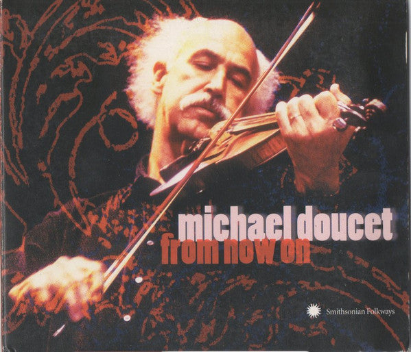 DOUCET, MICHAEL - FROM NOW ON