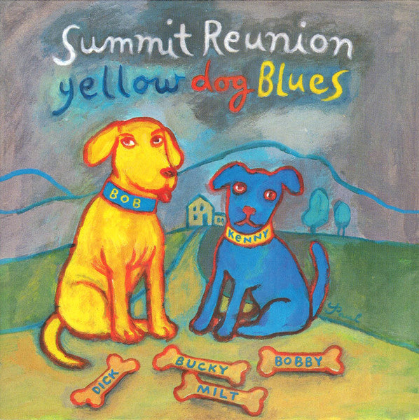 SUMMIT REUNION - YELLOW DOG BLUES