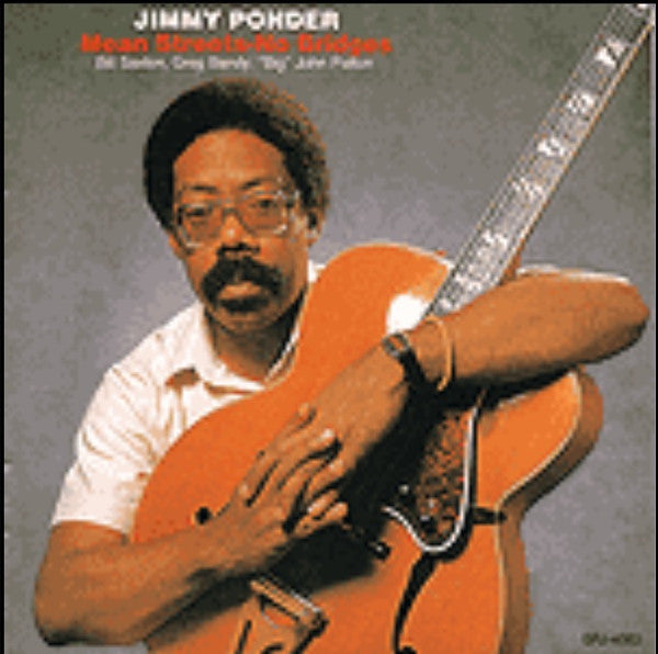 PONDER, JIMMY - MEAN STREETS - NO BRIDGES