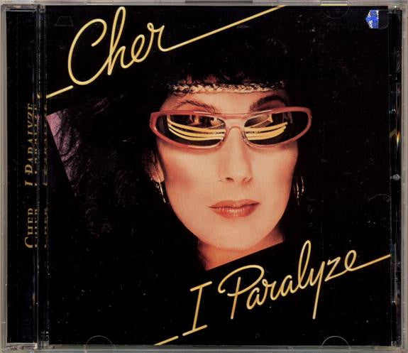 CHER - I PARALYZE