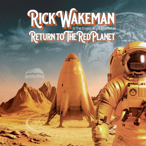 RICK WAKEMAN - RETURN TO THE RED PLANET (VINYL)