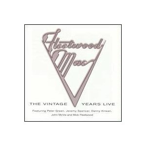 FLEETWOOD MAC - VINTAGE YEARS LIVE