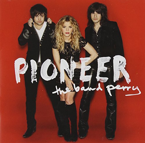 BAND PERRY - PIONEER (DLX)