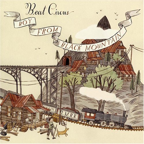 BEAT CIRCUS - BOY FROM BLACK MOUNTAIN