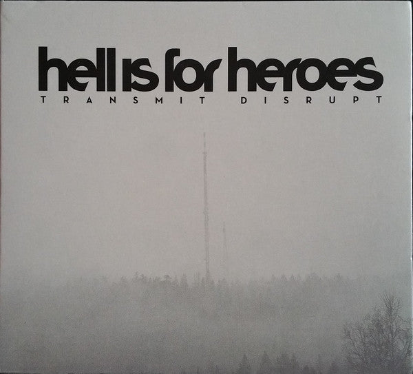 HELL IS FOR HEROES - TRANSMIT DISRUPT