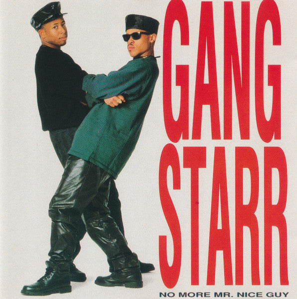 GANG STARR - NO MORE MR. NICE GUY (REISSUE)
