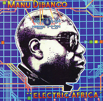 DIBANGO, MANU - ELECTRIC AFRICA
