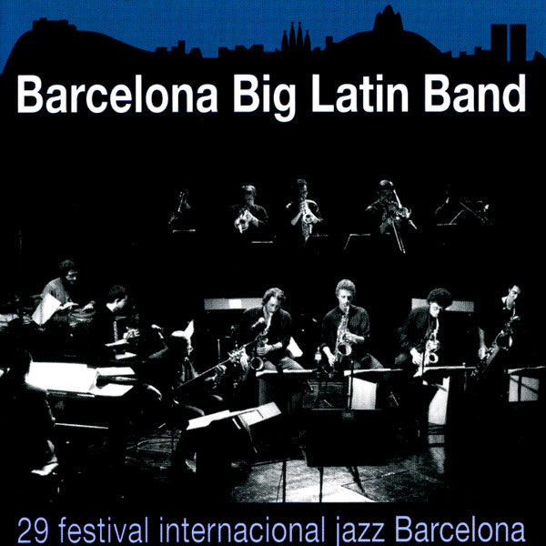 BARCELONA BIG LATIN BAND - 29 FESTIVAL INTERNACIONAL JAZZ