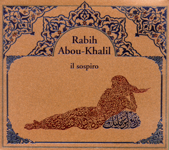 ABOU KHALIL, RABIH - IL SOSPIRO