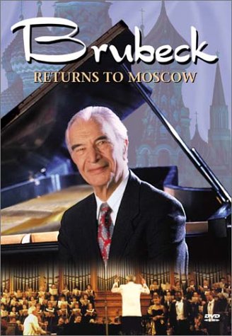 BRUBECK, DAVE - DVD-BRUBECK RETURNS TO MOSCOW