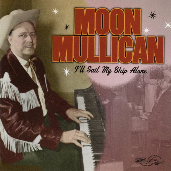 MULLICAN, MOON - I'LL SAIL MY SHIP ALONE/MR....