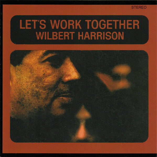 HARRISON, WILBERT - LET'S WORK TOGETHER