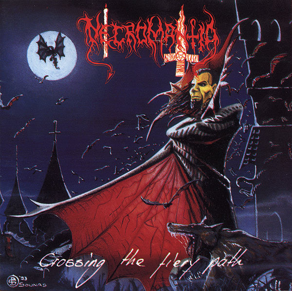 NECROMANTIA - CROSSING THE FIERY PATH (REMASTERE)