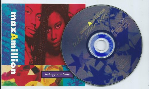 MAX-A-MILLION - TAKE YOUR TIME