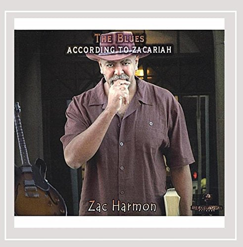 HARMON, ZAC - BLUES ACCORDING TO ZACARIAH