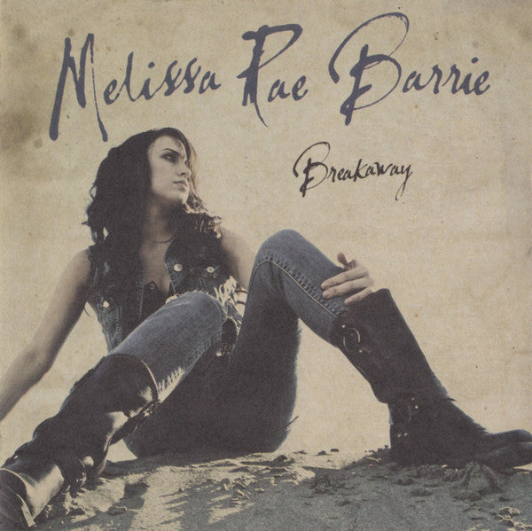 BARRIE, MELISSA RAE - BREAKAWAY