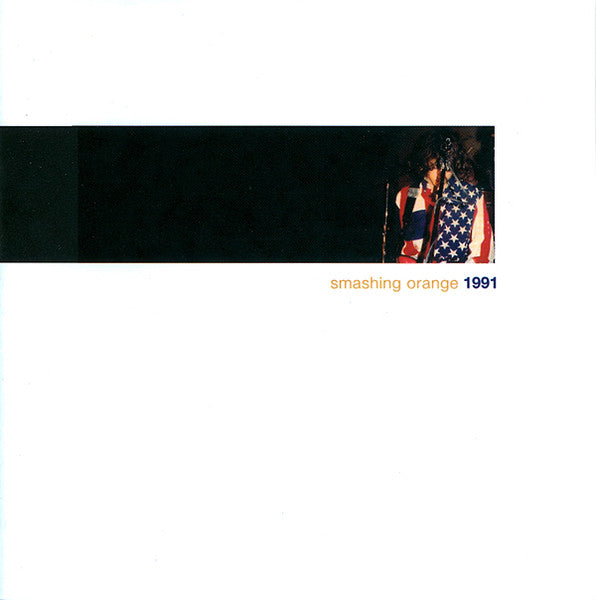 SMASHING ORANGE - 1991