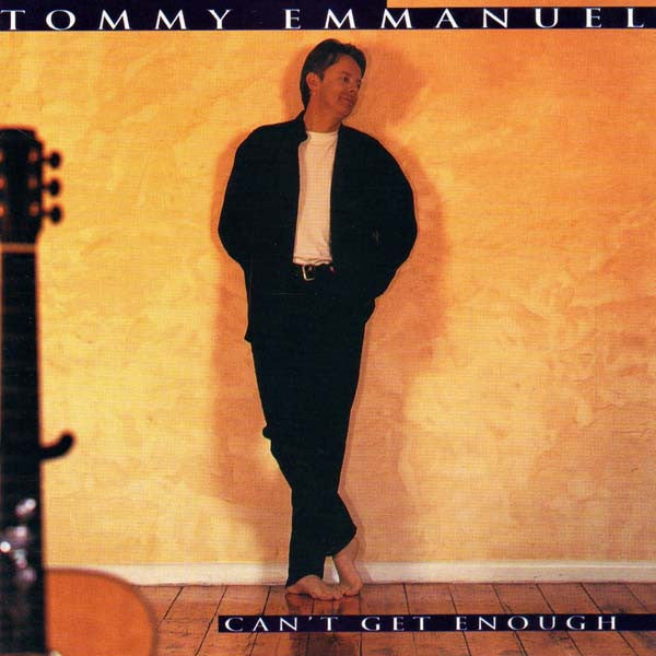 EMMANUEL, TOMMY - CAN'T GET ENOUGH