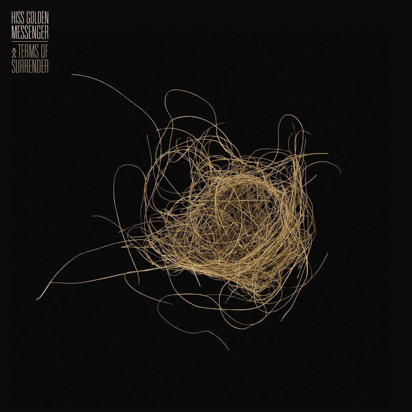 HISS GOLDEN MESSENGER - TERMS OF SURRENDER