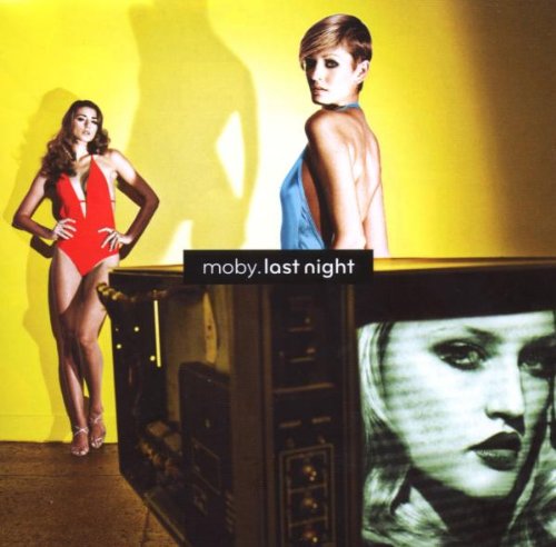 MOBY - LAST NIGHT