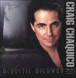 CHAQUICO, CRAIG - ACOUSTIC HIGHWAY