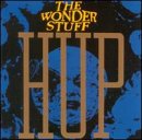 WONDER STUFF - HUP