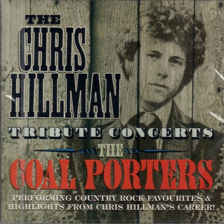 COAL PORTERS - CHRIS HILLMAN TRIBUTE CONCERTS