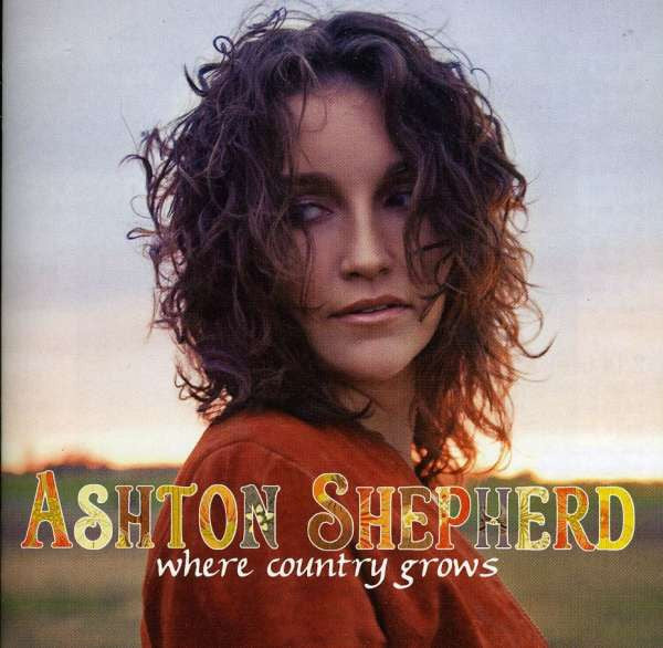 SHEPHERD, ASHTON - WHERE COUNTRY GROWS