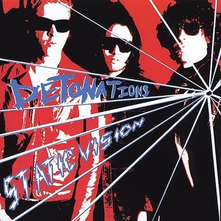 DETONATIONS - STATIC VISION