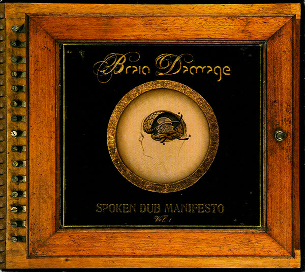 BRAIN DAMAGE - SPOKEN DUB MANIFESTO