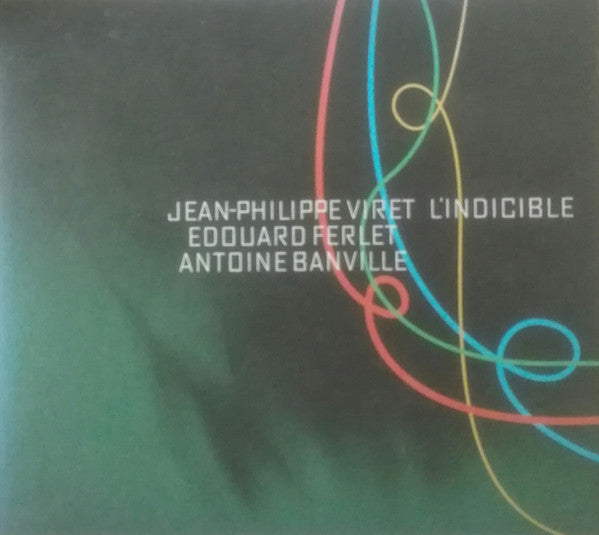 VIRET, JEAN-PHILIPPE - L'INDICIBLE