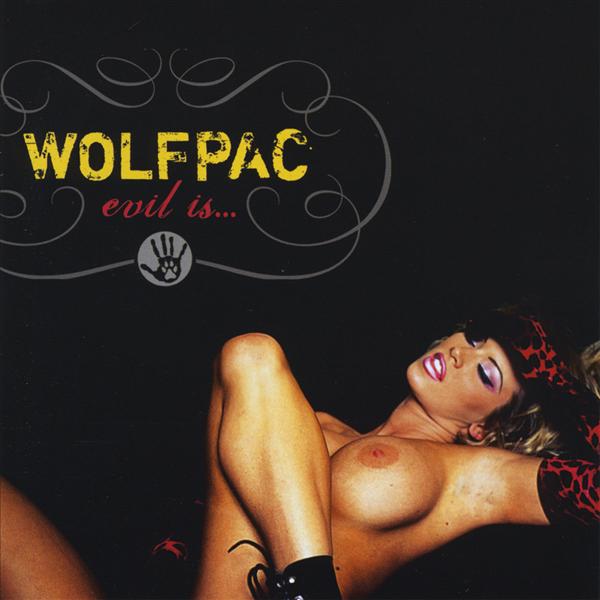 WOLFPAC - EVIL IS...