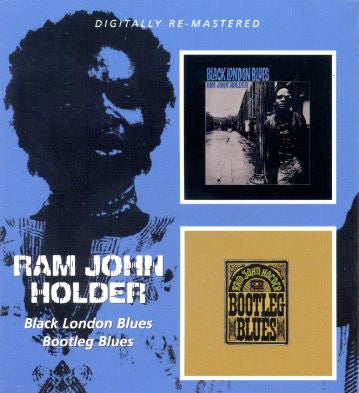 HOLDER, RAM JOHN - BLACK LONDON BLUES/BOOTLEG BLUES